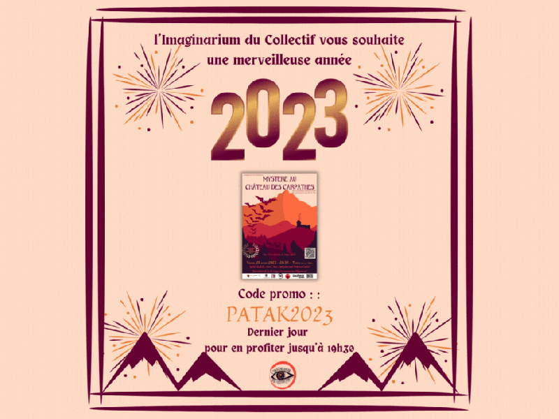 L’Imaginarium du Collectif vous souhaite une merveilleuse année 2023 !